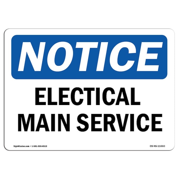 Safety Sign, OSHA Notice, 3.5" Height, Electrical Main Service Sign, Landscape, 10PK